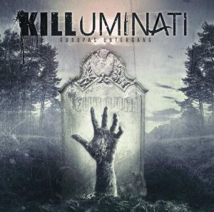 Killuminati ‎"Europas Untergang"